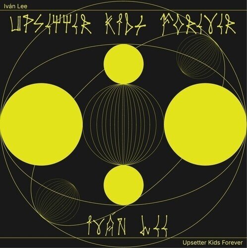 Ivan Lee - Upsetter Kids Forever LP