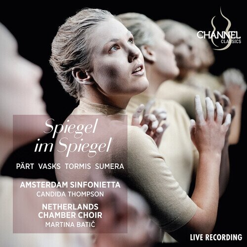 Amsterdam Sinfonietta, Arvo Pärt (*1935), Peteris Vasks (*1946), Veljo Tormis (1930-2017), … - Spiegel Im Spiegel
