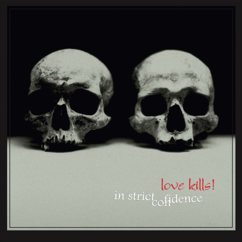 In Strict Confidence - Love Kills 2026 Reissue