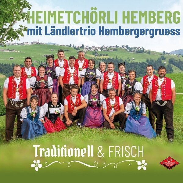 Heimetchörli Hemberg - Traditionell & Frisch