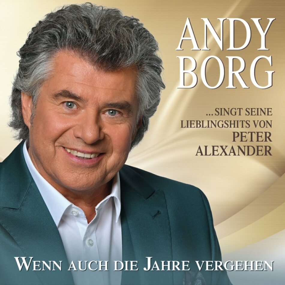 Andy Borg - Andy Borg singt seine Lieblingslieder von Peter Alexander