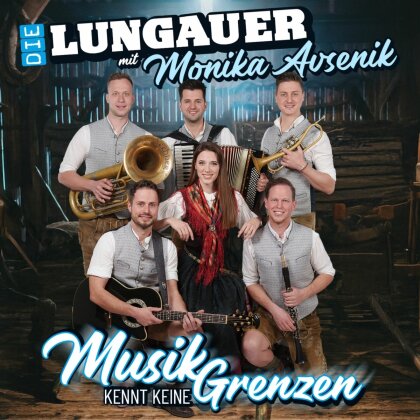 Die Lungauer mit Monika Avseni - Musik kennt keine Grenzen