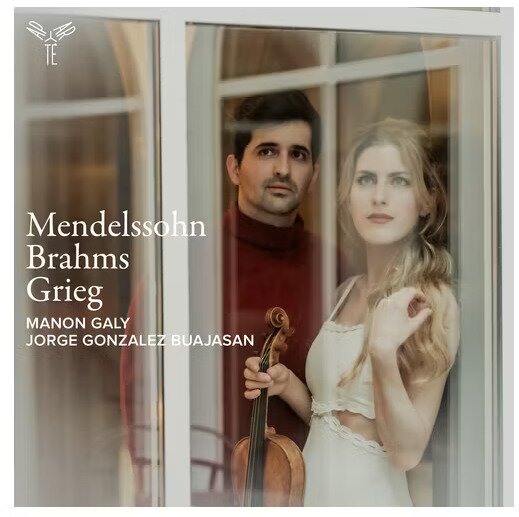 Felix Mendelssohn-Bartholdy (1809-1847), Edvard Grieg (1843-1907), Johannes Brahms (1833-1897), Manon Galy & Jorge González Buajasán - Mendelsohnn,Grieg,Brahms