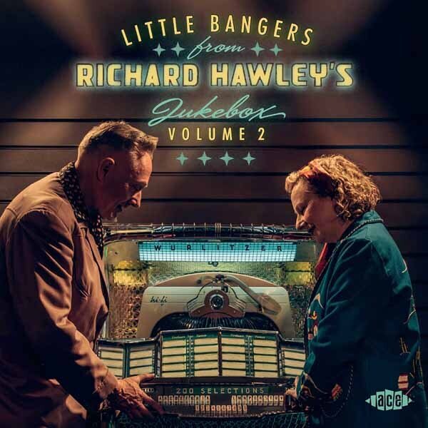 Little Bangers From Richard Hawley's Jukebox Volume 2