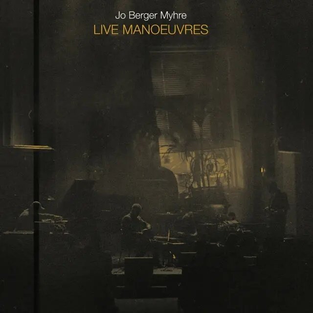 Jo Berger Myhre - Live Manoeuvres Digipack