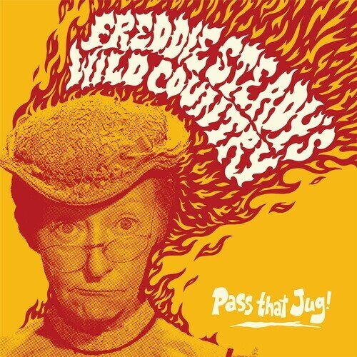 Freddie Steady's Wild Country - Pass That Jug