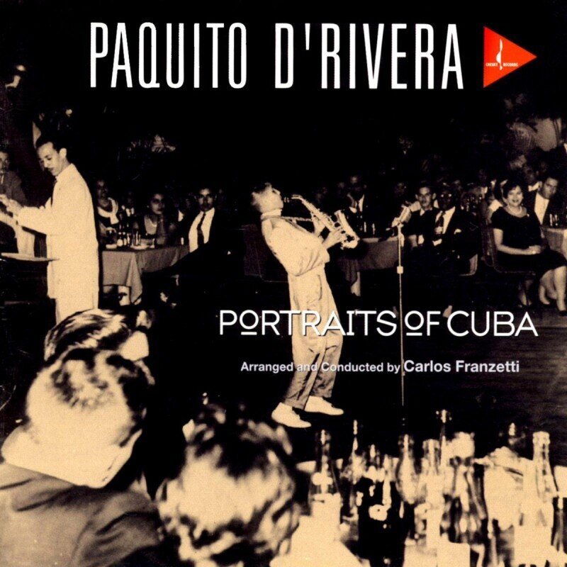 Paquito D'Rivera - Portraits Of Cuba 2025 Reissue, Chesky, Hybrid SACD