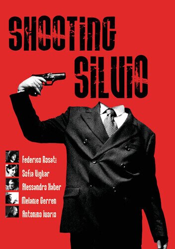 Shooting Silvio (2006)