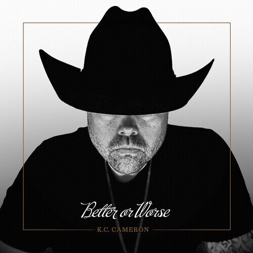 K.C. Cameron - Better Or Worse LP