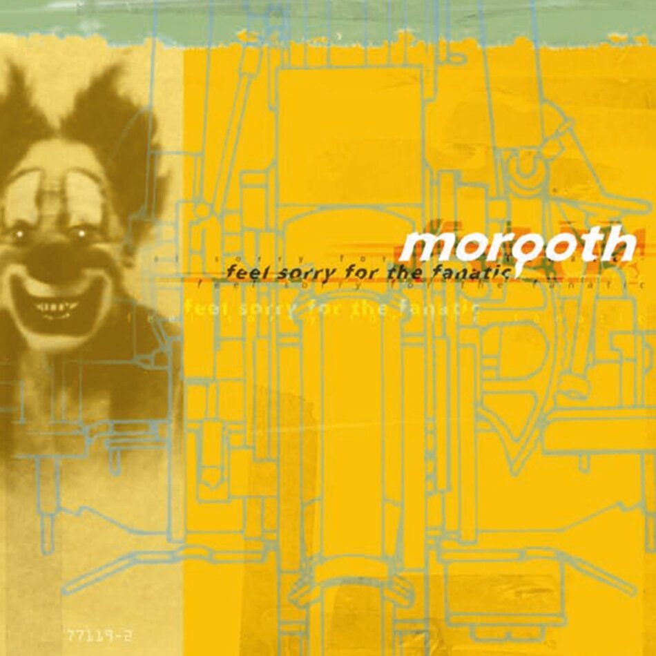 Morgoth - Feel Sorry For The Fanatic 2026 Reissue
