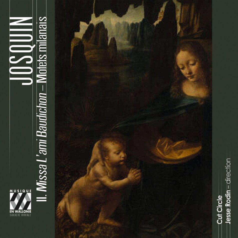 Cut Circle, Josquin Desprez (1440-1521) & Jesse Rodin - II. Missa L'ami Baudichon - Motets Milanais