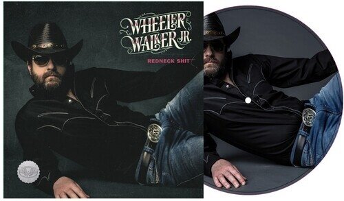 Wheeler Walker Jr. - Redneck Shit 2026 Reissue, Pepper Hill Records, 10th Anniversary Edition, Picture Disc, LP