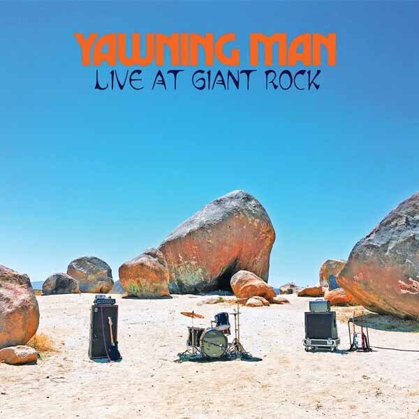 Yawning Man - Live At Giant Rock 2026 Reissue, Heavy Psych Sounds, LP
