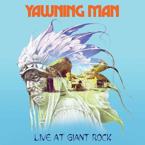 Yawning Man - Live At Giant Rock 2026 Reissue, Heavy Psych Sounds, Alternate Cover, Yellow/ Blue Blob with Orange Splatter Vinyl, LP