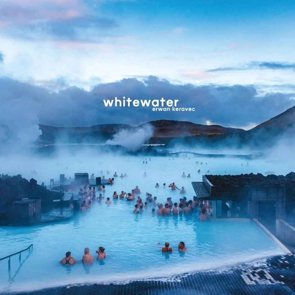 Erwan Keravec - Whitewater LP