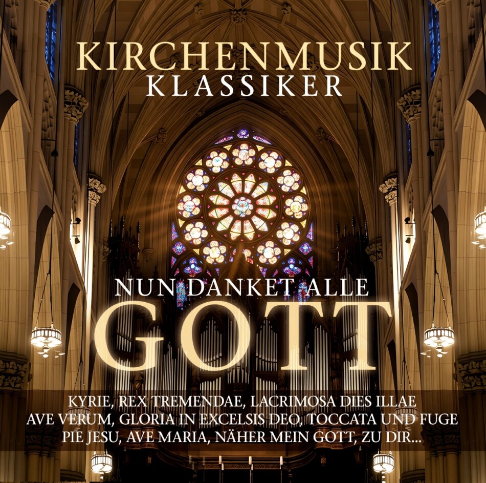 Nun Danket Alle Gott - Kirchenmusik Klassiker 2 CDs