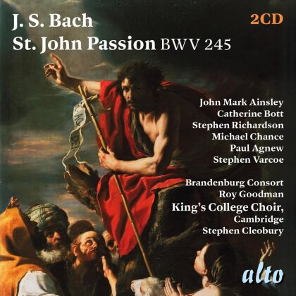 John Mark Ainsley, Catherine Bott, Johann Sebastian Bach (1685-1750), Roy Goodman, &hellip; - St. John Passion BWV 2445 (2 CD)