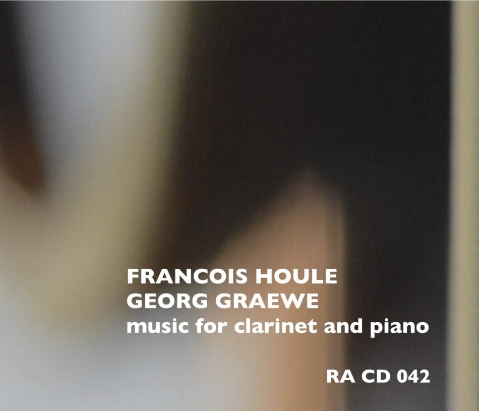 Francois Houle & Georg Graewe - Music For Clarinet & Piano
