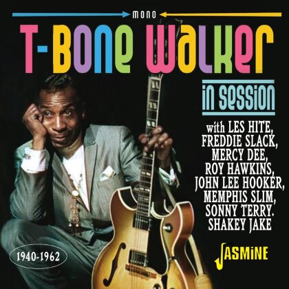 T-Bone Walker - In Session 1940-1962 (Jasmine Records)