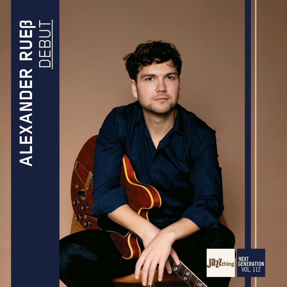 Alexander Ruess - Debut - Jazz Thing Next Generation Vol. 112