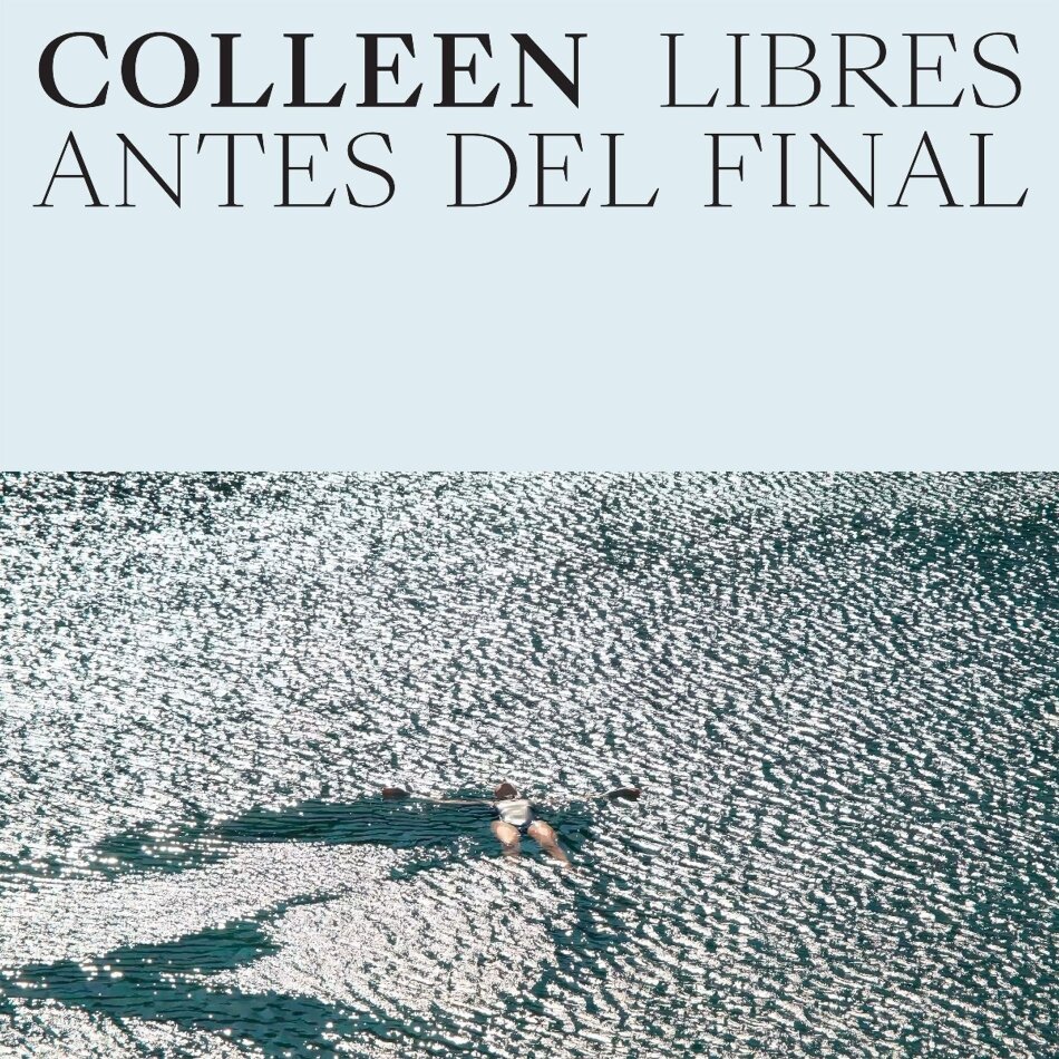 Colleen - Libres Antes Del Final LP