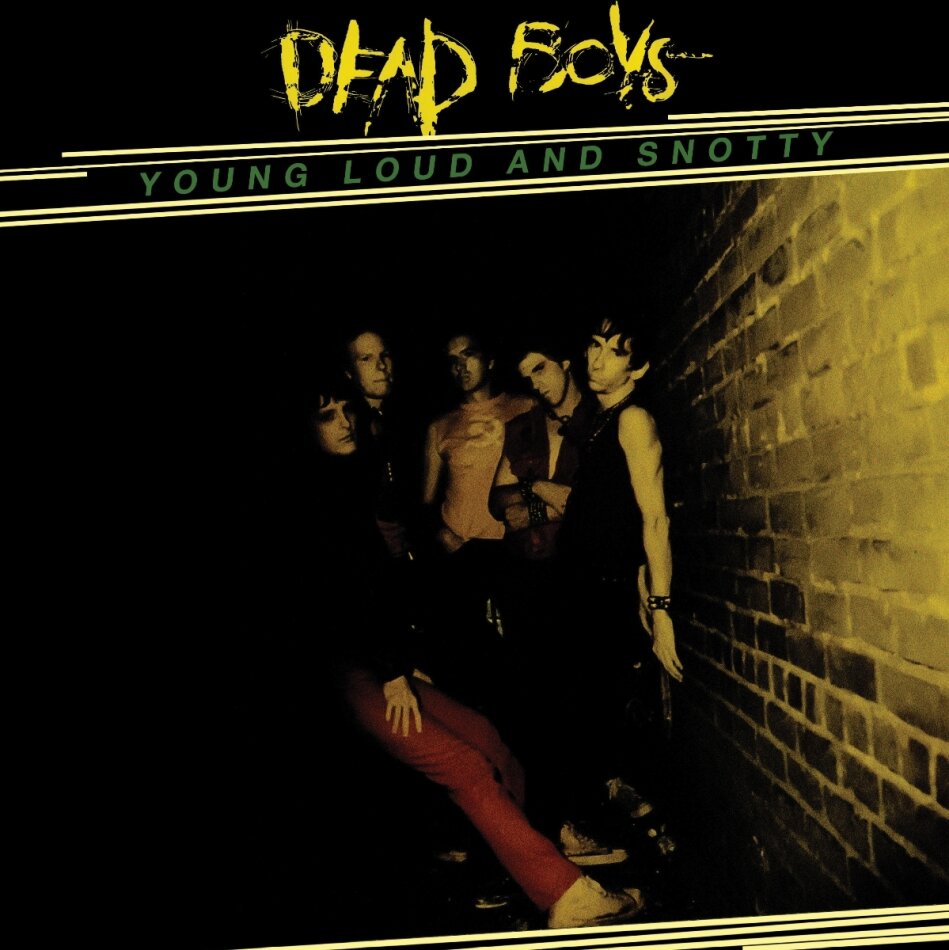 Dead Boys - Young Loud And Snotty Music On CD