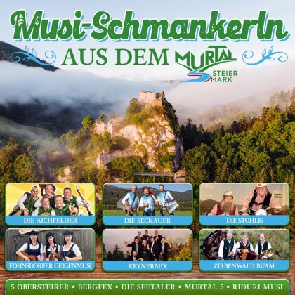 Musi-Schmankerln aus dem Murtal/Steiermark