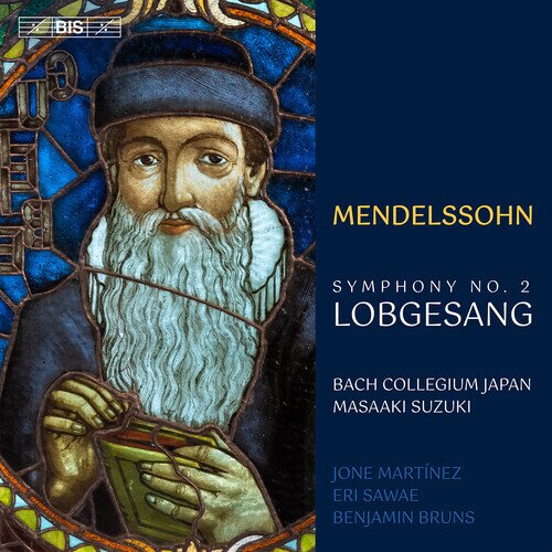 Bach Collegium Japan, Felix Mendelssohn-Bartholdy (1809-1847) & Masaaki Suzuki - Symphony No. 2 Lobgesang Hybrid SACD