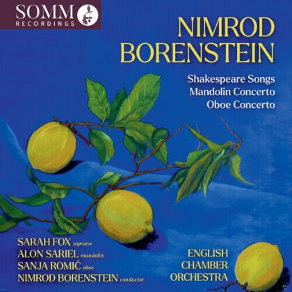 Nimrod Borenstein (*1969), Nimrod Borenstein (*1969), Sarah Fox, Sanja Romic, &hellip; - Sahkespeare Songs, Mandolin Concerto, Oboe Concerto