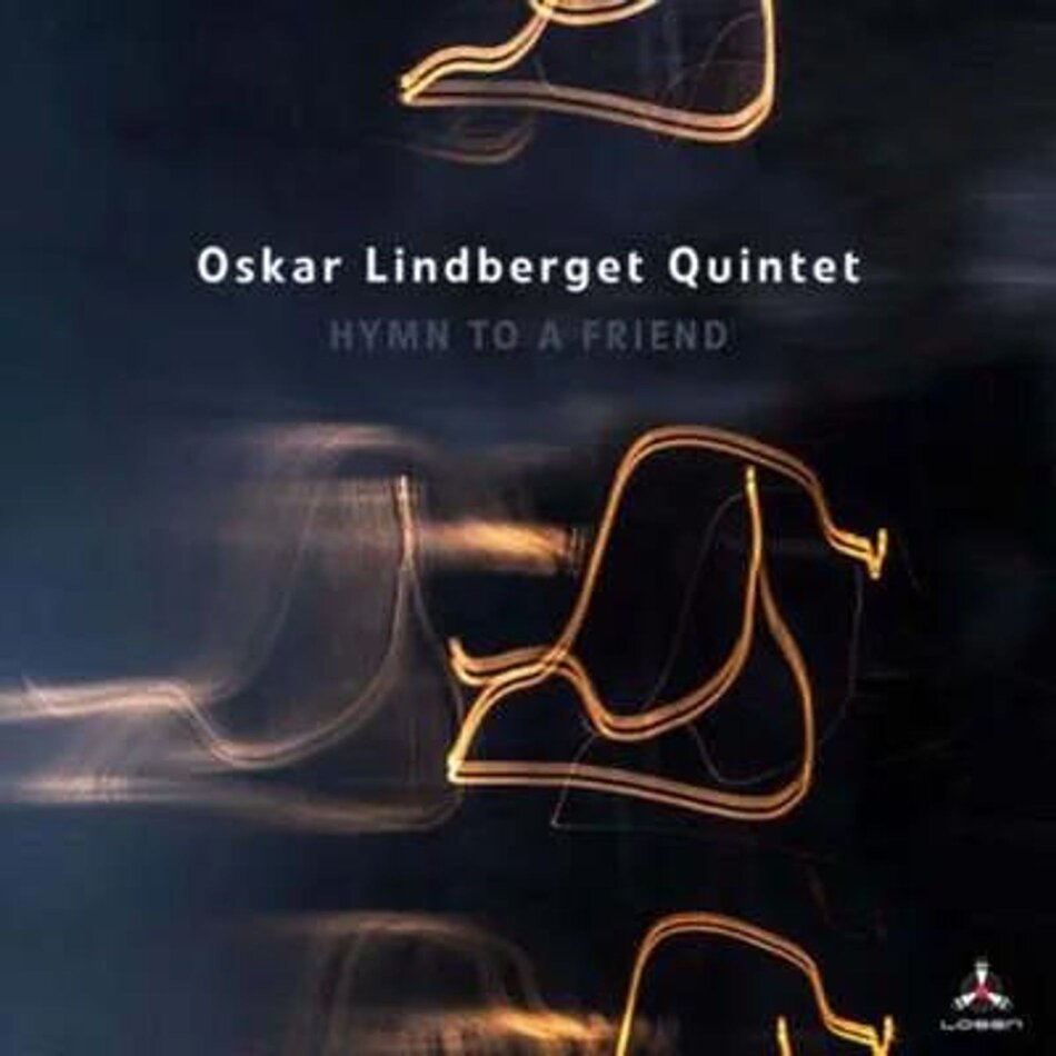 Oskar Lindberget Quintet - Hymn To A Friend