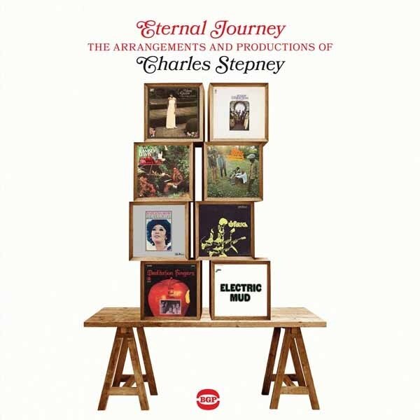 Eternal Journey - The Arrangements And Productions Of Charles Stepney 2 LPs