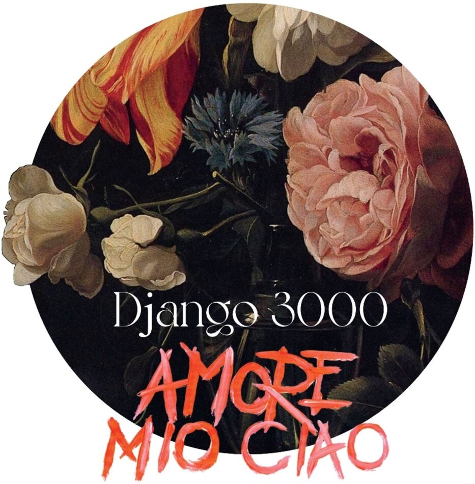 Django 3000 - Amore Mio Ciao LP
