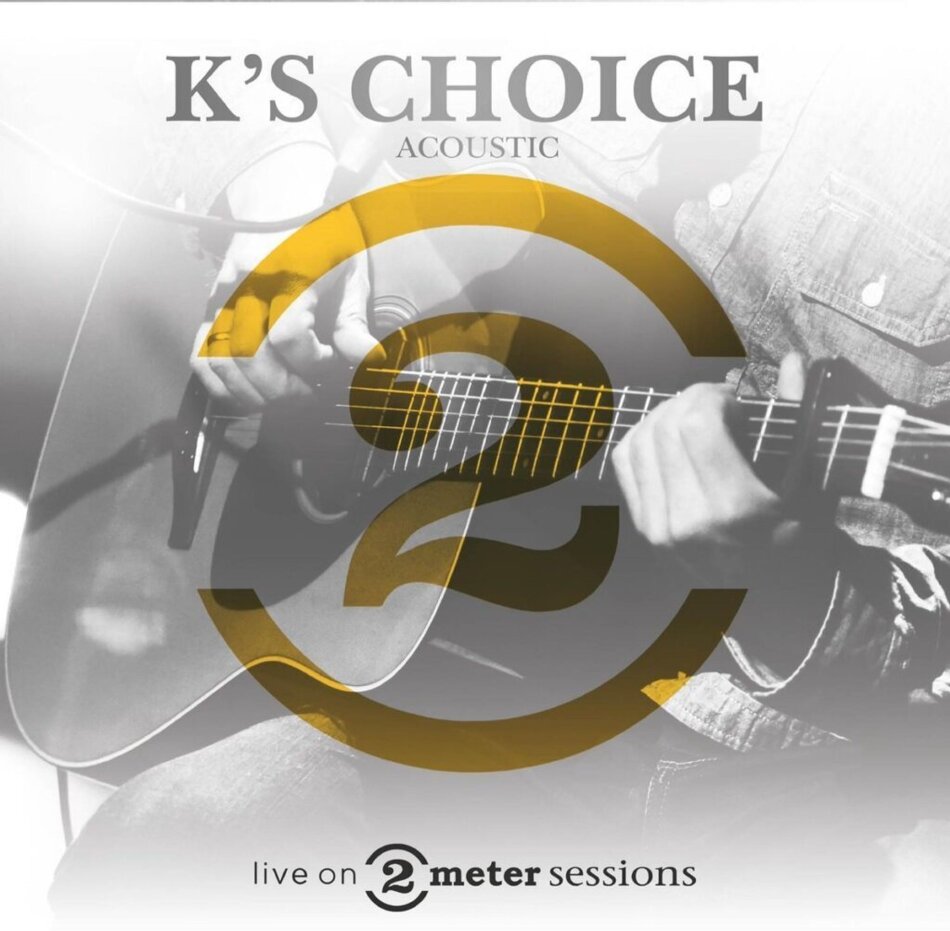 K's Choice - Live On 2 Meter Sessions (Acoustic)