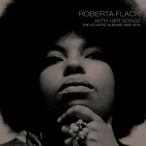 Roberta Flack - With Her Songs: The Atlantic Albums 1969-1978 Boxset, 8 CDs