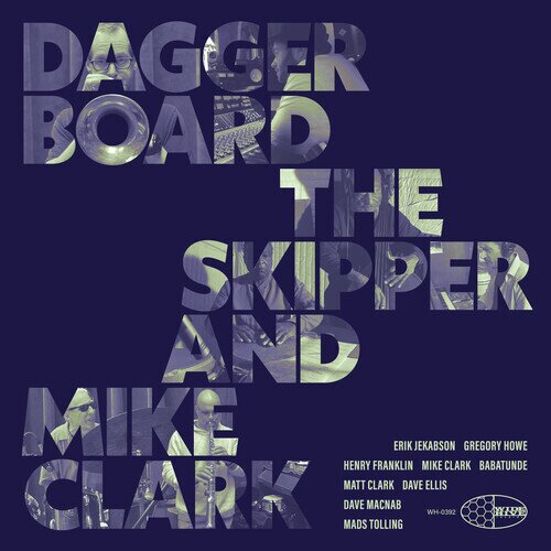 Daggerboard, The Skipper & Mike Clark - Daggerboard The Skipper And Mike Clark