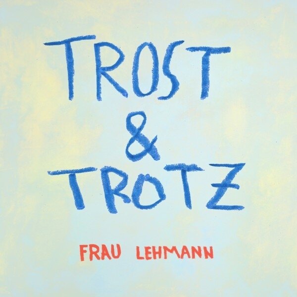 Frau Lehmann - Trost & Trotz LP