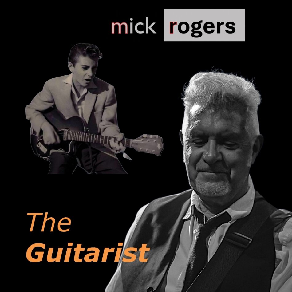 Mick Rogers - The Guitarist