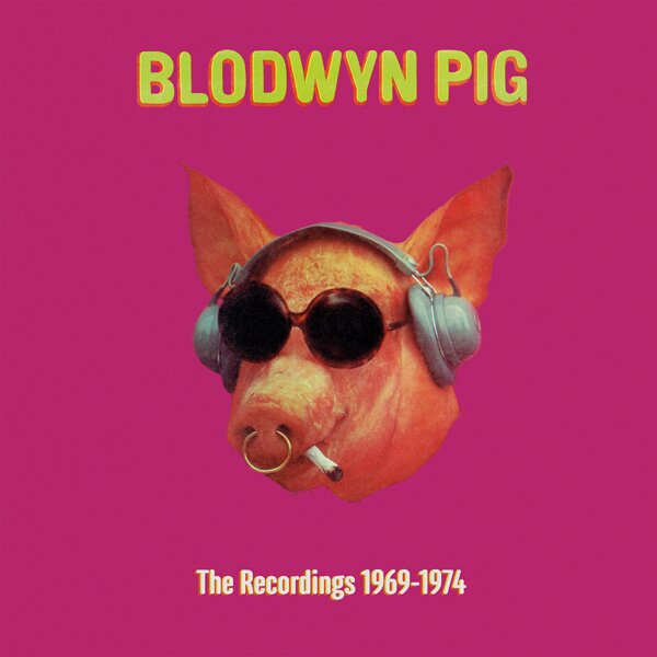 Blodwyn Pig - Recordings 1969-1974 3 CDs