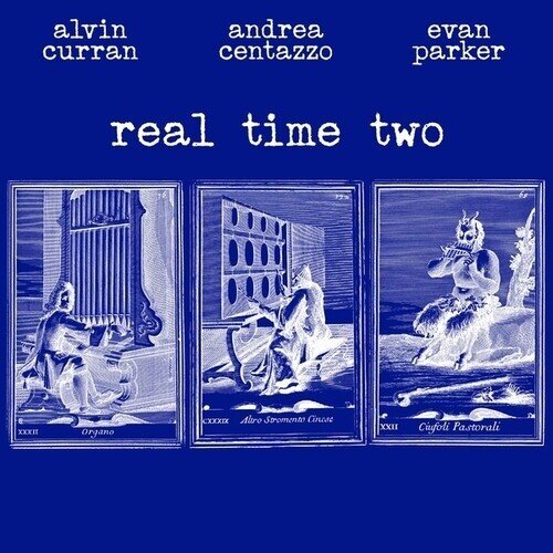 Alvin Curran, Evan Parker & Andrea Centazzo - Real Time Two LP
