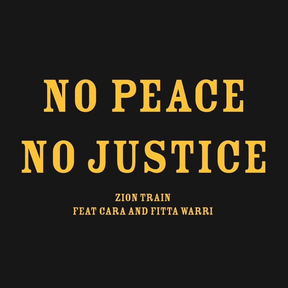 Zion Train - No Peace No Justice 10" Maxi