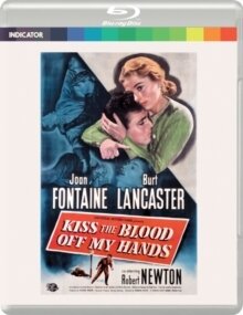 Kiss The Blood Off My Hands (1948) Indicator, Restored