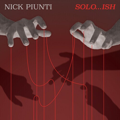 Nick Piunti - Solo'ish