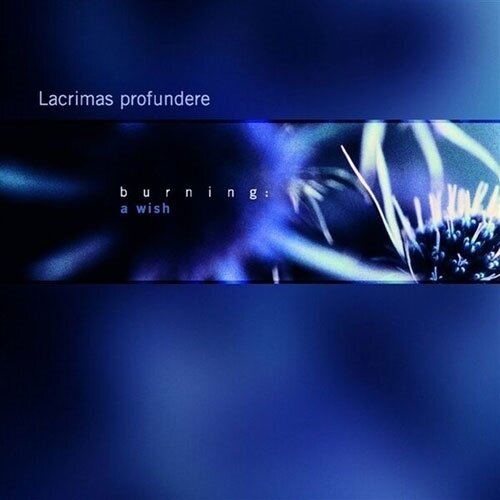 Lacrimas Profundere - Burning A Wish 2026 Reissue, The Circle Music, Gatefold, Black & Blue Splatter Vinyl, LP