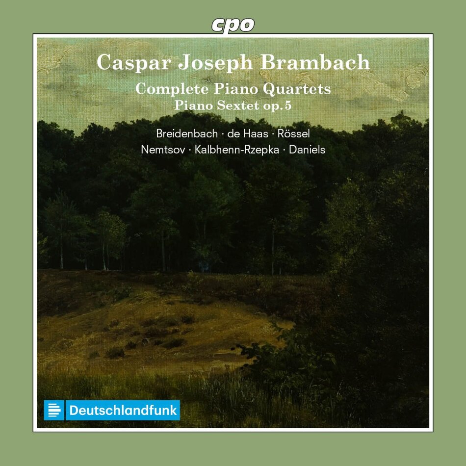 Caspar Joseph Brambach (1833-1902), Ingo De Haas, Gesine Kalbhenn-Rzepka, Thomas Rössel, … - Complete Piano Quartets - Piano Sextet op. 5 2 CDs