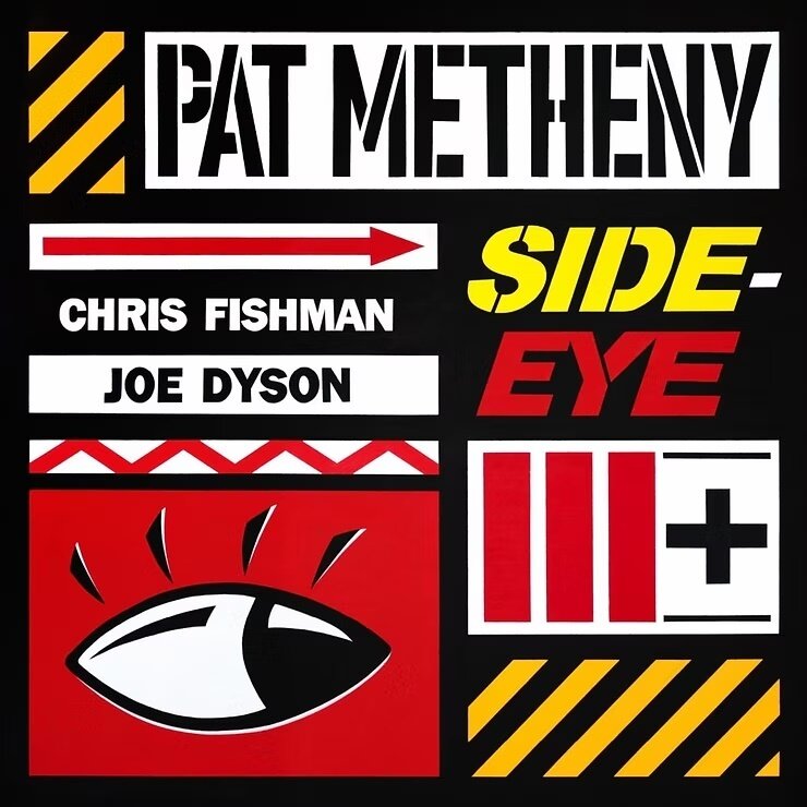 Pat Metheny - Side-Eye III+