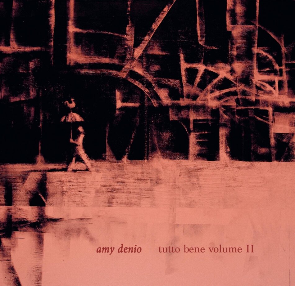Amy Denio - Tutto Bene Volume II