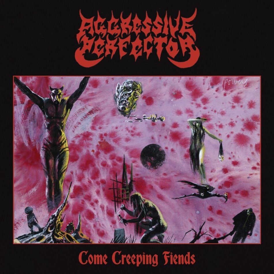 Aggressive Perfector - Come Creeping Fiends LP