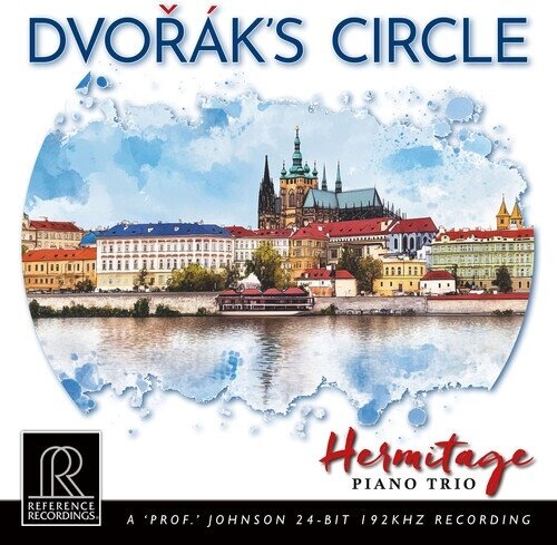 Hermitage Piano Trio, Antonin Dvorák (1841-1904), Josef Suk (1874-1935) & Rudolf Friml (1879-1972) - Dvorak's Circle