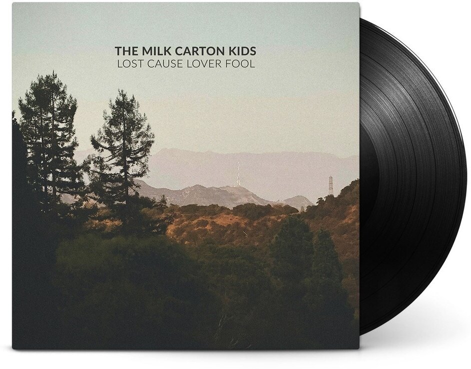 The Milk Carton Kids - Lost Cause Lover Fool LP