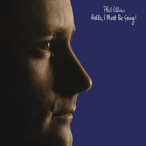 Phil Collins - Hello I Must Be Going 2026 Reissue, Atlantic UK